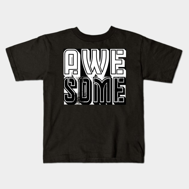 Awesome Kids T-Shirt by Boo Face Designs